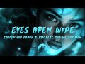 Sander Van Doorn BLR Eyes Open Wide Feat The Melody Men