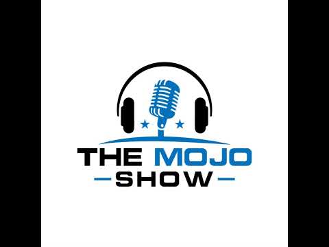 The MOJO Show - Episode 11