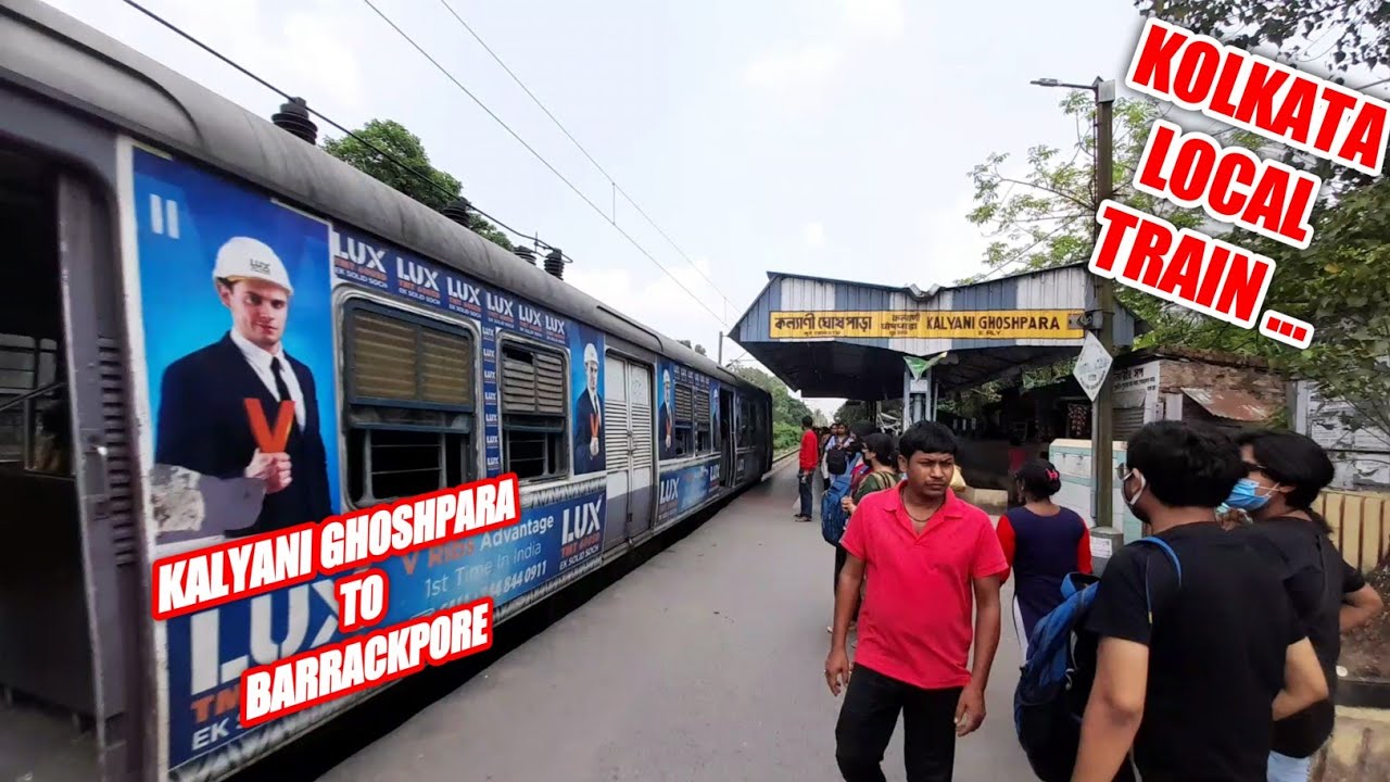 KOLKATA LOCAL TRAIN JOURNEY || KALYANI GHOSHPARA TO BARRACKPORE
