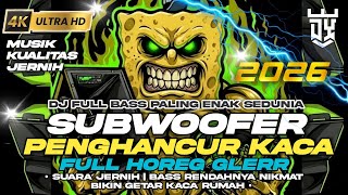 Download lagu DJ FULL BASS HOREG GLERR TERBARU 2026 PALING ENAK SEJAGAT RAYA | CEK SOUND PENGGETAR KACA RUMAH mp3