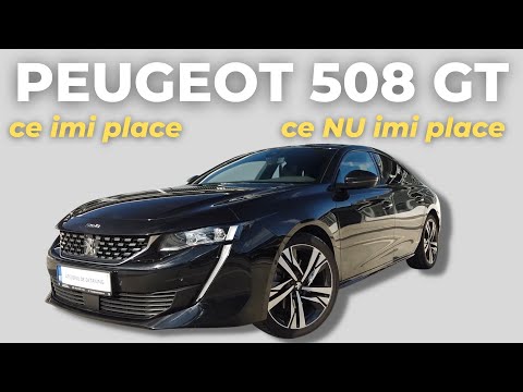 Peugeot 508 GT - Merita cumparat?