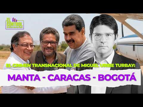 Maduro, Petro, Márquez y Fito: la conexión transnacional del magnicidio de Miguel Uribe |#ElControl