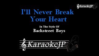 I&#39;ll Never Break Your Heart (Karaoke) - Backstreet Boys