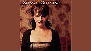 Shawn Colvin-Someone Like You Makes It
