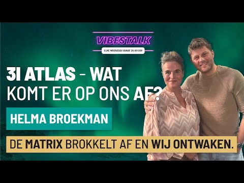 3I ATLAS - WAT KOMT ER OP ONS AF | HELMA BROEKMAN | VIBESTALK