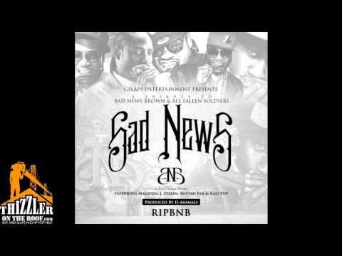 Bad News Brown ft. Magnum, J. Stalin, Mistah FAB, Kali Pop - Sad News [Thizzler.com]