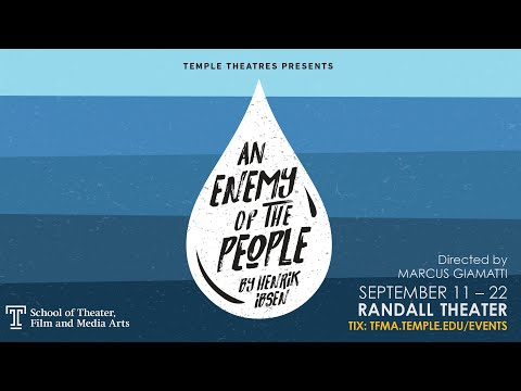 Temple Theaters: An Enemy of The People by Henrik Ibsen (2019) w/Director Marcus Giamatti