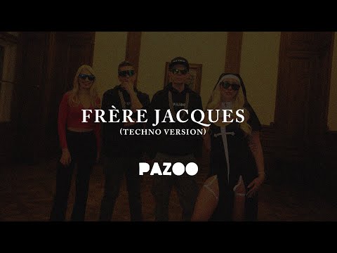 Frère Jacques (Techno) - PAZOO