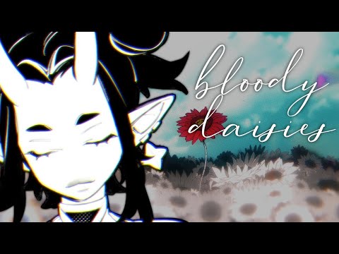 【MV】Bloody Daisies - Yung Kage x Softwilly x Yumi x Larrycroft (cover) 【DAYUMDAHLIA】