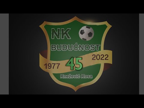 45.  GODINA NK "BUDUĆNOST" iz Knežević Kose