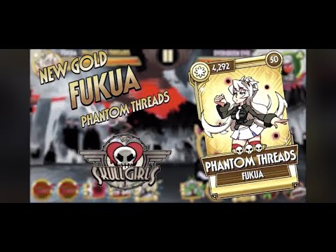 Skullgirls Mobile - Full Fighter Analysis: Phantom Threads Fukua