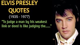 Best Elvis Presley Quotes - Life Changing Quotes By Elvis Presley - Singer Elvis Presley Wise Quotes