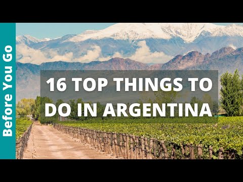 16 BEST Things To Do In ARGENTINA | PLACES to VISIT | Argentina BUCKET List