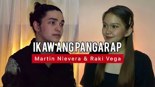 IKAW ANG PANGARAP (Duet Version) | Martin Nievera and Raki Vega // Ft. Jay Vee Estrada