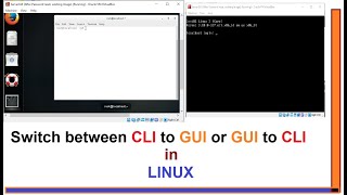 How to switch between CLI to GUI or GUI to CLI mode in Linux or Centos 7