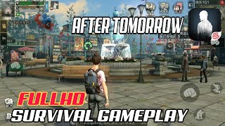 THE DAY AFTER TOMORROW ( 明日之后 ) SURVIVAL ZOMBIE GAMEPLAY