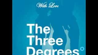 The Three Degrees - With Love