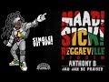 Anthony B - Jah Jah Be Praised [Official Audio | Maad Sick Reggaeville Riddim | OnenessRecords 2016]