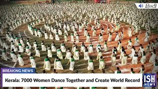 Kerala: 7000 Women Dance Together and Create World Record