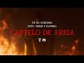 Tz da Coronel - Castelo de Areia feat. Veigh & Djonga (Prod. meLLo)