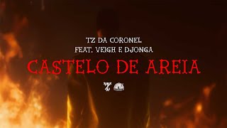 Download Tz da Coronel – Castelo de Areia feat. Veigh e Djonga