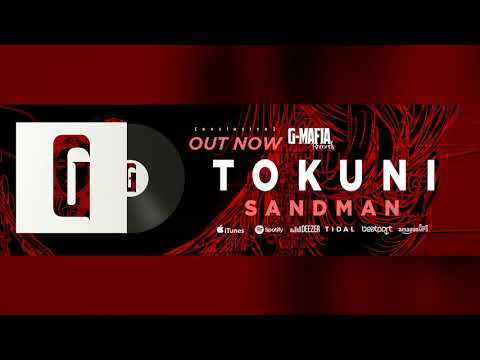 Sandman - Tokuni (Original Mix) [G-MAFIA RECORDS]