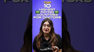 10 Most HIGH PAYING COUNTRIES for Doctors! 🏥 #Shorts #mbbsstudent #nmc