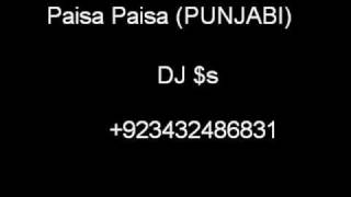 Paisa Paisa(PUNJABI).wmv