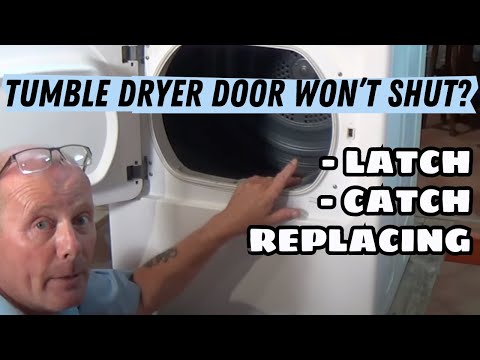 Tumble dryer door wont shut start, latch or catch broken how to replace