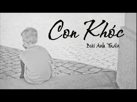 Con khóc - Bùi Anh Tuấn