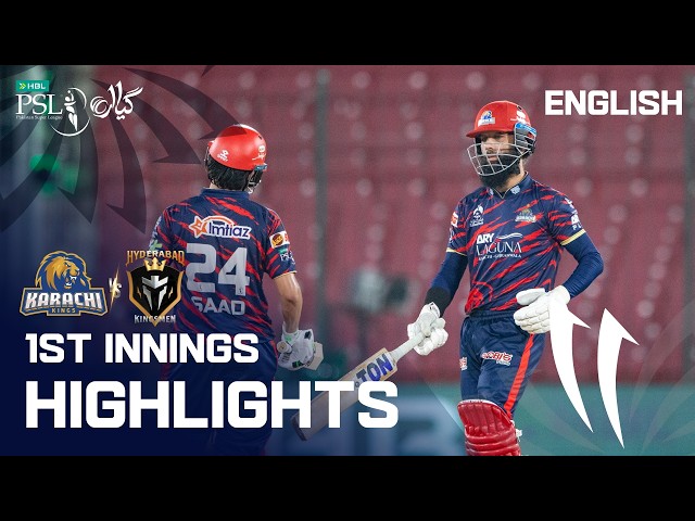1st Innings Highlights | Karachi Kings vs Hyderabad Kingsmen | English | M 20 | HBL PSL 11 | MZB1K 1st Innings Highlights | Karachi Kings vs Hyderabad Kingsmen | English | M 20 | HBL PSL 11 | MZB1K