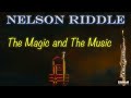 The Magic and The Music - Nelson Riddle
