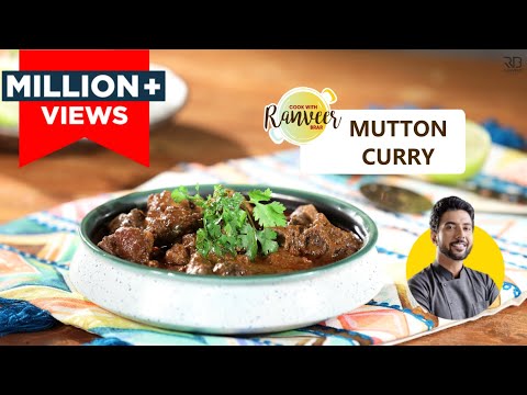 Special Mutton Curry Recipe | मटन करी | मटन मसाला रेसिपी | Mutton Curry | Chef Ranveer Brar