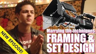 Cinematography For Directors [Ep 3 - Marrying Set Design w/ Shot Framing]