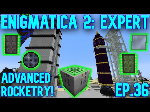 Advanced Rocketry: Preparing for Launch! | Minecraft: E2E ep.36