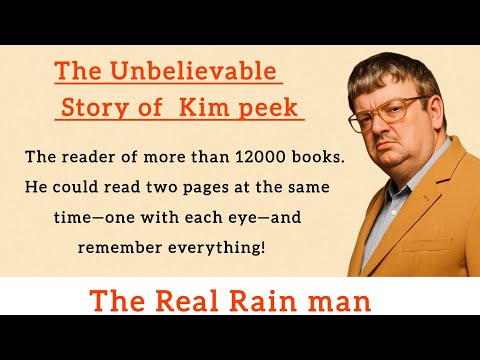 Learn English with the Unbelievable Story of Kim Peek – The Real Rain Man