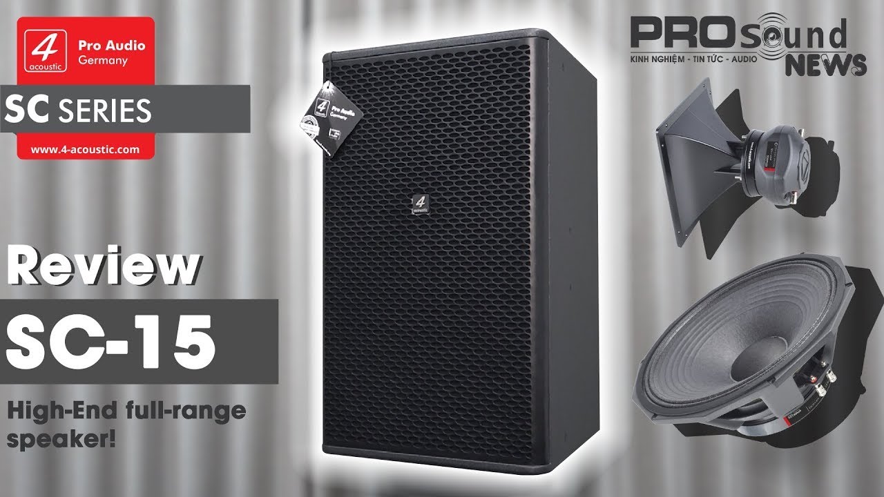 Loa 4-Acoustic SC-15 - Series Cao Cấp - PRO Sound Việt Nam