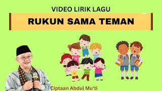 Download lagu Lyric Video for the Song 'Rukun Sama Teman' mp3 Download lagu Lyric Video for the Song 'Rukun Sama Teman' mp3