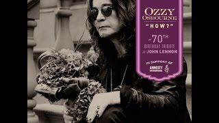 Ozzy Osbourne - How? (John Lennon cover)