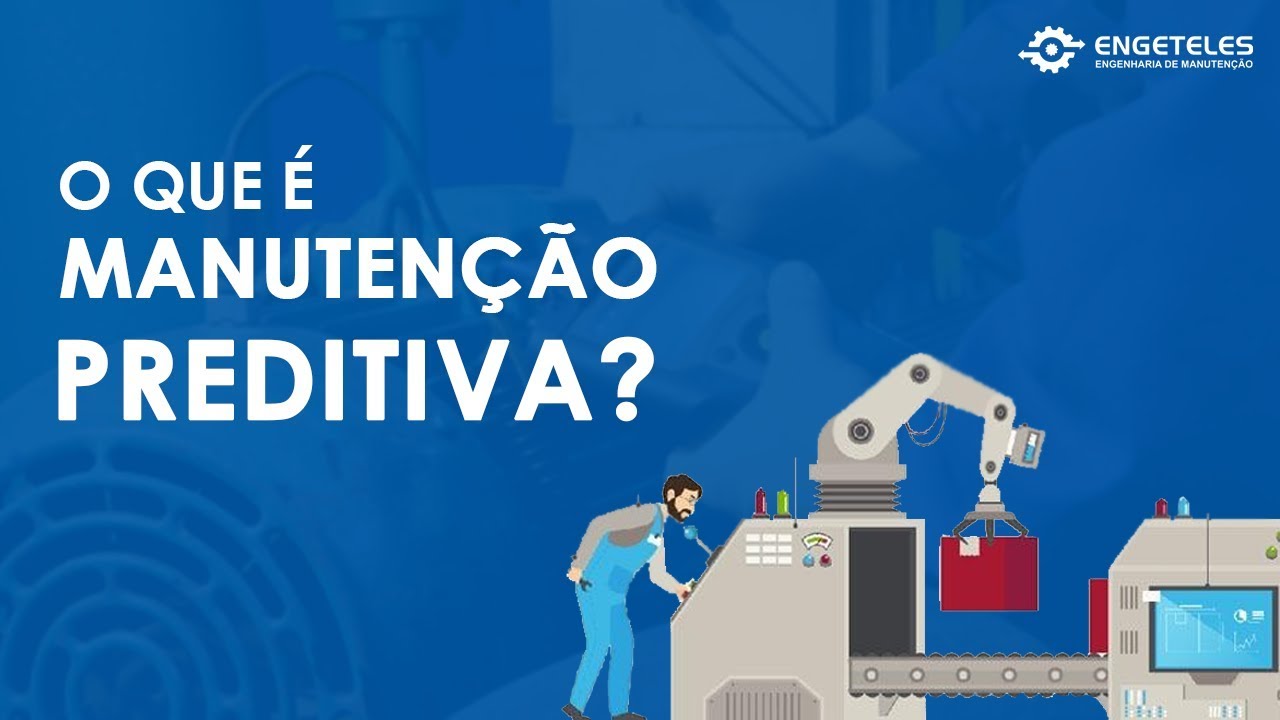 O que é Manutenção Preditiva?