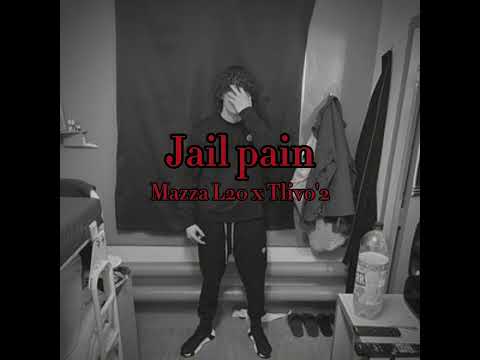 Mazza L20 x Tlivo'2 - Jail pain | Remix