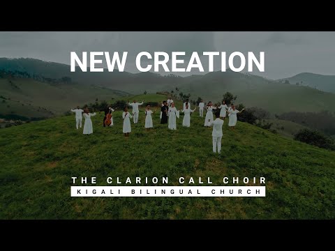 New Creation_The Clarion Call Ministry