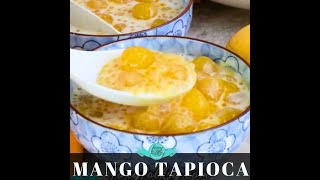 Mango Tapioca | Easy Filipino Tropical Dessert with Sago Pearls