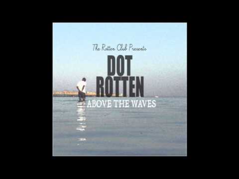 Dot Rotten - Microphone