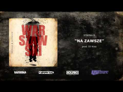 Warszawski - Na Zawsze (prod. Dj Kraz)