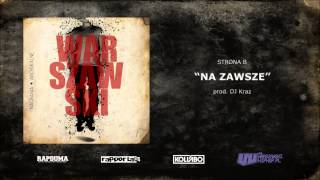 Warszawski - Na Zawsze (prod. Dj Kraz)