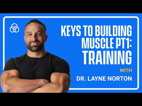 Keys To Building Muscle Part 1: TRAINING | Episode 17