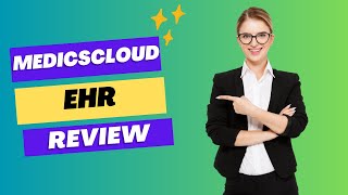 MedicsCloud EHR: The Best Electronic Health Record System | Review