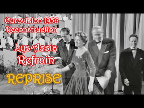 ESC 1956 Reconstruction of the Winner Reprise of "Refrain" by Lys Assia (Switzerland-2 🇨🇭🏆)