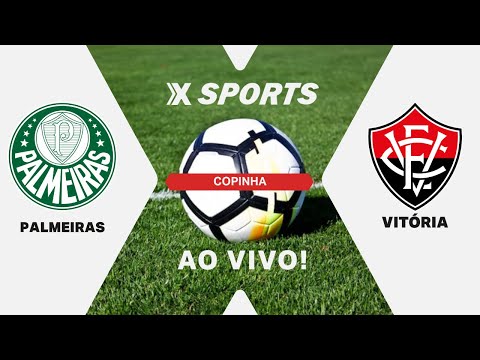 PALMEIRAS X VITÓRIA - COPINHA - MATA-MATA - AO VIVO E COM IMAGENS